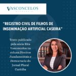 Registro civil de filhos de inseminação artificial caseira